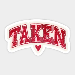 Taken Glitter Valentine Sticker